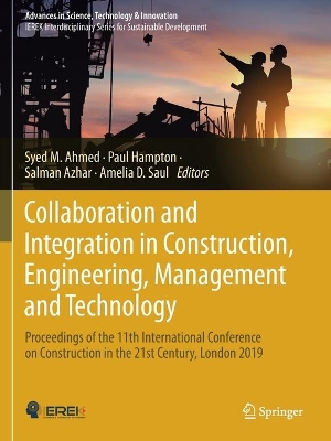 Collaboration and Integration in Construction, Engineering, Management and Technology