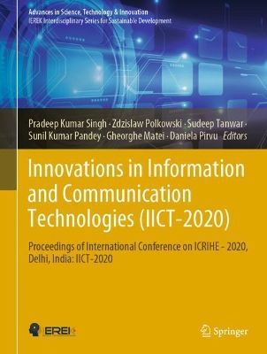 Innovations in Information and Communication Technologies (IICT-2020) Proceedings of International Conference on ICRIHE - 2020, Delhi, India: IICT-2020