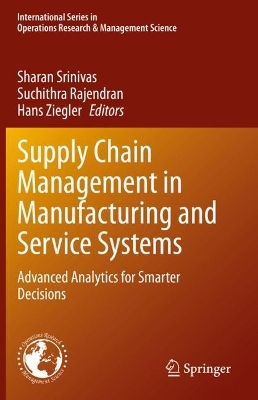 Supply Chain Management in Manufacturing and Service Systems