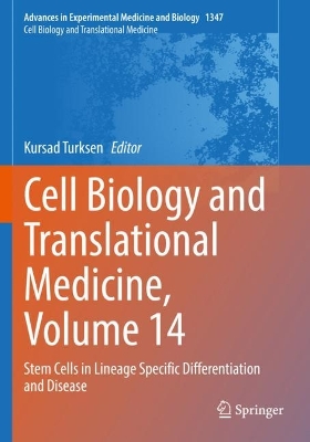 Cell Biology and Translational Medicine, Volume 14