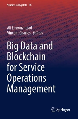 Big Data and Blockchain for Service Operations Management
