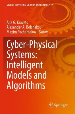 Cyber-Physical Systems: Intelligent Models and Algorithms