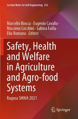 Safety, Health and Welfare in Agriculture and Agro-food Systems