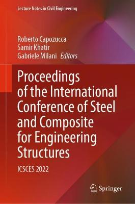 Proceedings of the International Conference of Steel and Composite for Engineering Structures