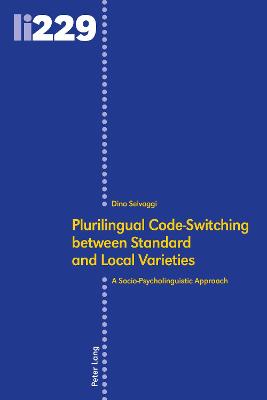 Plurilingual Code-Switching between Standard and Local Varieties