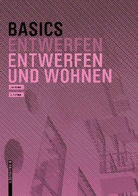 Basics Entwerfen und Wohnen