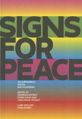 Signs for Peace: An Impossible Visual Encyclopedia