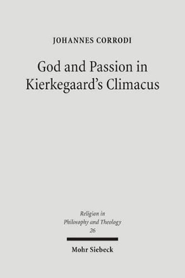 God and Passion in Kierkegaard's Climacus