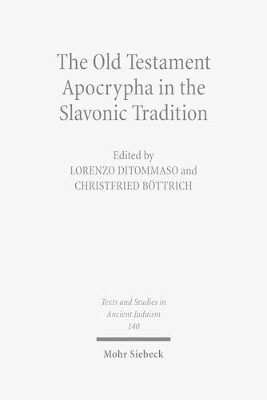 The Old Testament Apocrypha in the Slavonic Tradition