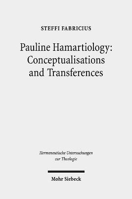 Pauline Hamartiology: Conceptualisation and Transferences