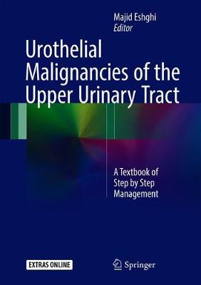 Urothelial Malignancies of the Upper Urinary Tract