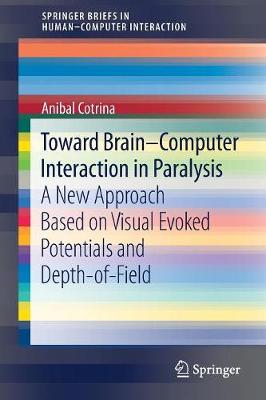 Toward Brain-Computer Interaction in Paralysis