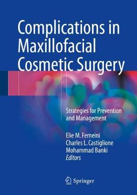 Complications in Maxillofacial Cosmetic Surgery