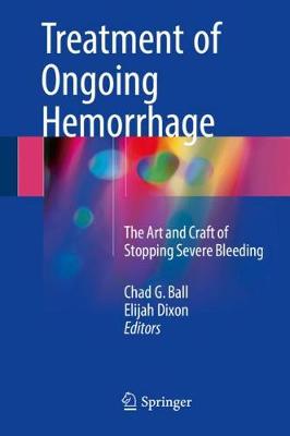 Treatment of Ongoing Hemorrhage