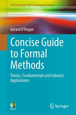 Concise Guide to Formal Methods