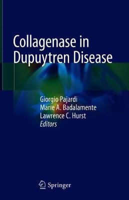 Collagenase in Dupuytren Disease