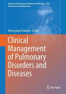 Clinical Management of Pulmonary Disorders and Diseases