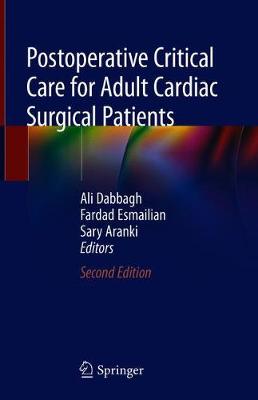 Postoperative Critical Care for Adult Cardiac Surgical Patients