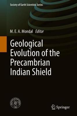 Geological Evolution of the Precambrian Indian Shield