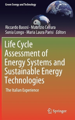 Life Cycle Assessment of Energy Systems and Sustainable Energy Technologies