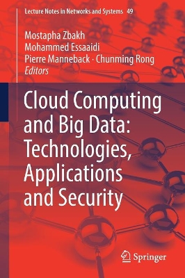 Cloud Computing and Big Data: Technologies, Applications and Security
