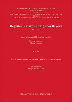 Regesten Kaiser Ludwigs des Bayern (1314-1347)