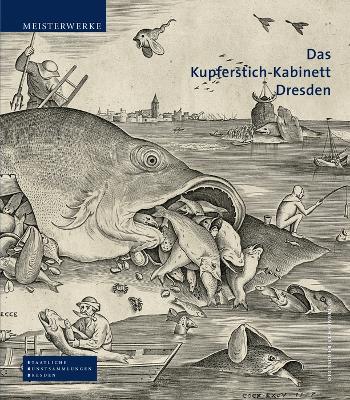 Das Kupferstich-Kabinett Dresden