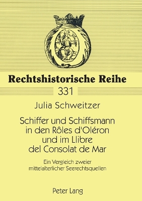 Schiffer und Schiffsmann in den R?les d'Ol?ron und im Llibre del Consolat de Mar