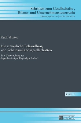 Die steuerliche Behandlung von Scheinauslandsgesellschaften