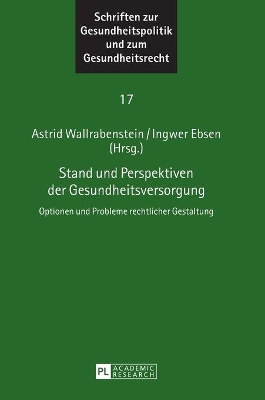 Stand und Perspektiven der Gesundheitsversorgung