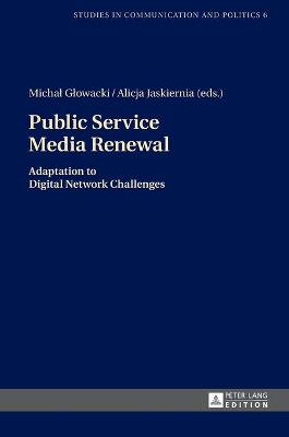 Public Service Media Renewal