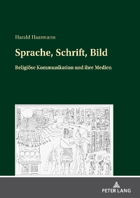 Sprache, Schrift, Bild