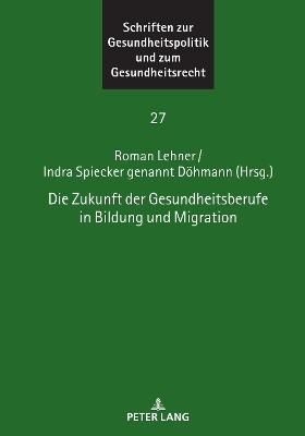 Die Zukunft der Gesundheitsberufe in Bildung und Migration