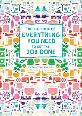 The Big Book of Everything You Need to Get the Job Done