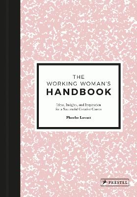 The Working Woman's Handbook