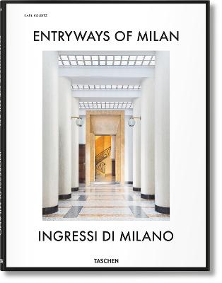 Entryways of Milan. Ingressi di Milano