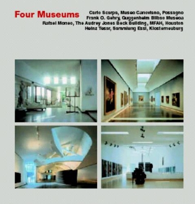 Four Museums Carlo Scarpa: Museo Canoviano, Possagnos Frank O. Gehry: Guggenheim Bilbao Museum, Rafael Moneo: The Audrey Jones Beck Building, Museum of Fine Arts, Houston, Heinz Tesar: Dammlung Essl, 