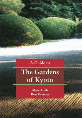 A Guide To The Gardens Of Kyoto