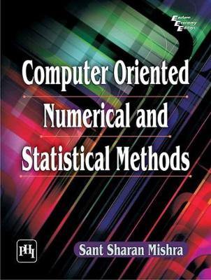 Computer Oriented Numerical and Statistical Methods