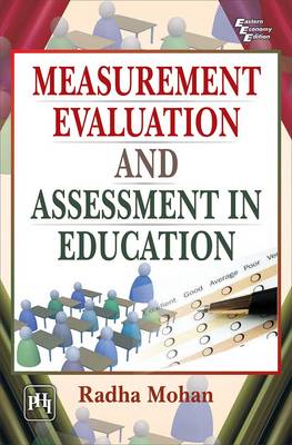 Measurement, Evaluation and Assessment in Education