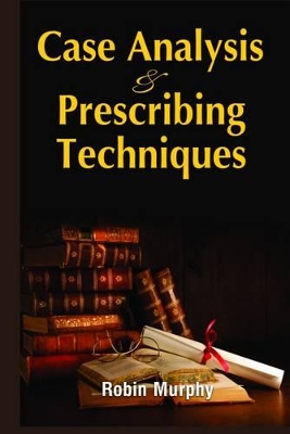 Case Analysing & Prescribing Techniques