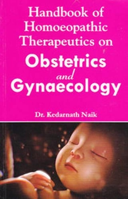 Handbook of Homoeopathic Therapeutics on Obstetrics & Gynaecology