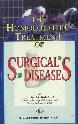 Homoeopathic Treatment of Surgical Diseases