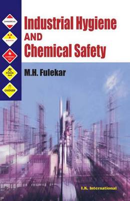 Industrial Hygiene and Chemical Safety