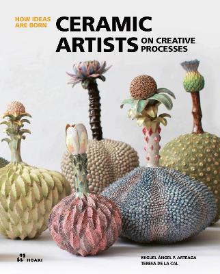 Ceramic Artists on Creative Processes: How Ideas Are Born