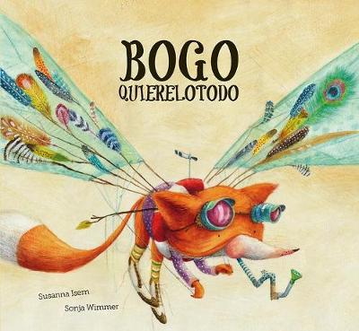 Bogo Quierelotodo (Junior Library Guild Selection)