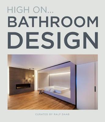 High On… Bathroom Design