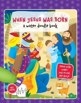 When Jesus was Born: A Water Doodle Book