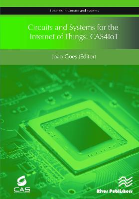 Circuits and Systems for the Internet of Things