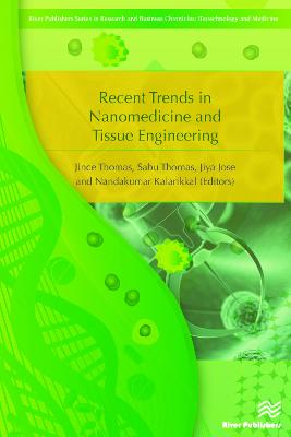 Recent Trends in Nanomedicine and Tissue Engineering